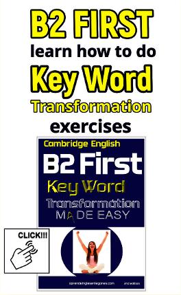 B2 First - Key Word Transformation