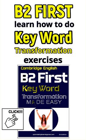 B2 First - Key word Transformation