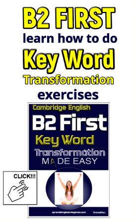 B2 First - Key Word Transformation 