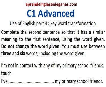 C1 Advanced - Key Word Transformation Exercise