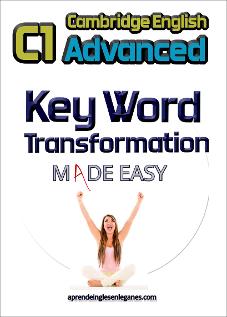 C1 Advanced - Key Word Transformation