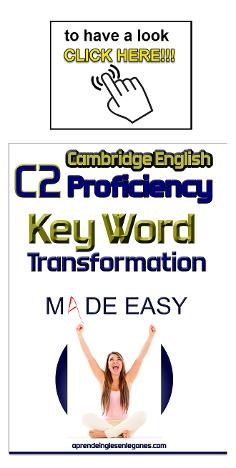 C2 Key Word transformation, Proficiency key word transformation