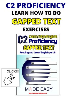 C2 Proficiency  Gapped Text 