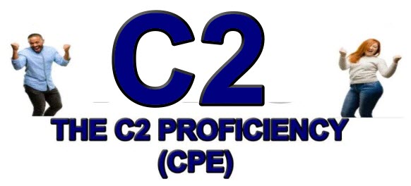 C2 Proficiency