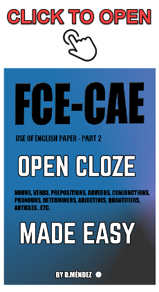 FCE - CAE OPEN CLOZE CAMBRIDGE ENGLISH