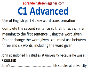 C1 Advanced - Key Word Transformation Exercise