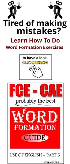 FCE CAE Word formation guide
