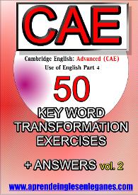 cae key word transformation exercises ejercicios 