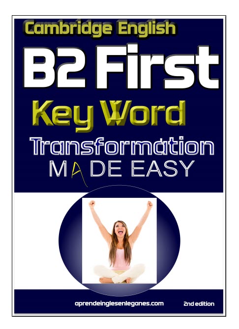 B2 First - Key Word Transformation