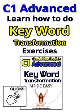 c1 advanced - Key Word Transformation