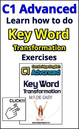 C1 Advanced - key word transformation