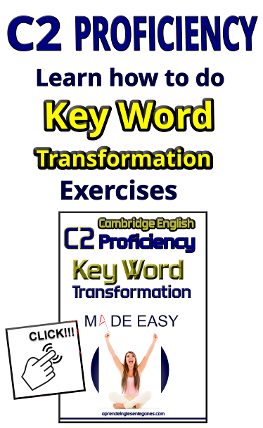 C2 Proficiency Key Word Transformation