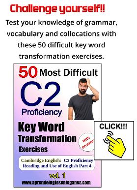 C2 Key Word Transformation exercises