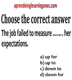 phrasal prepositional verbs - measure up to