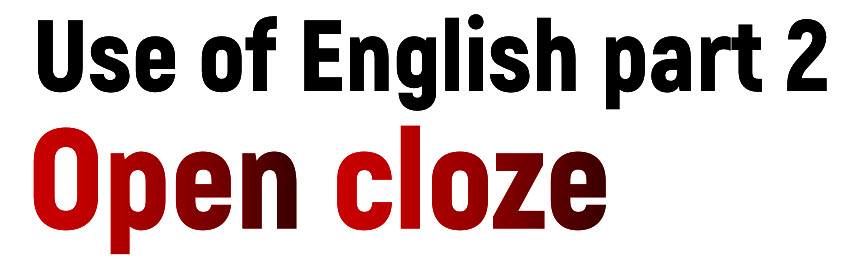 FCE CAE Open CLOZE